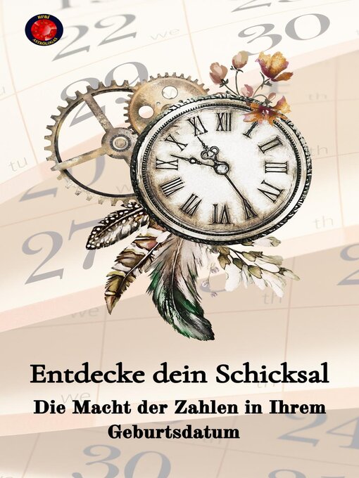 Cover image for Entdecke dein Schicksal  Die Macht der Zahlen in Ihrem Geburtsdatum